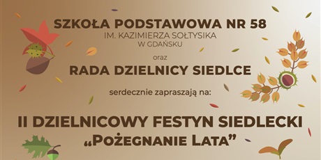 II Dzielnicowy Festyn Siedlecki "Pożegnanie lata"